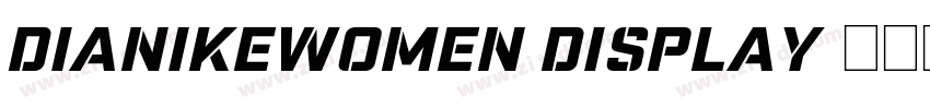 DiaNikeWomen Display字体转换